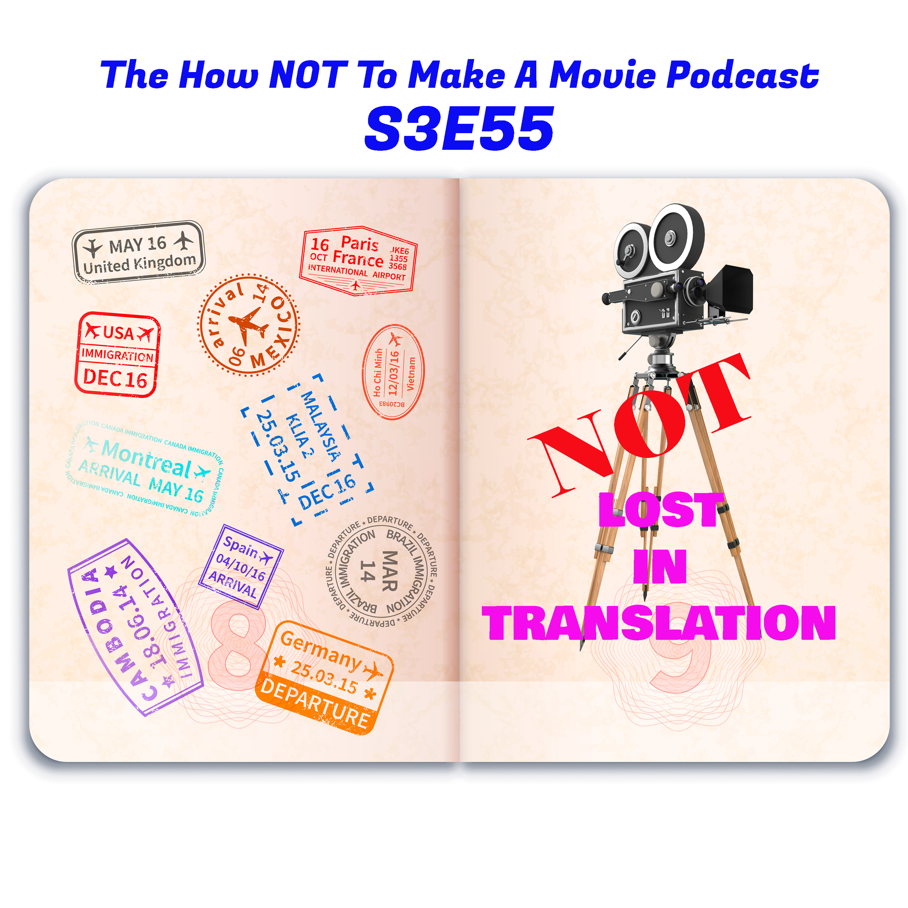 S3E55: NOT Lost In Translation