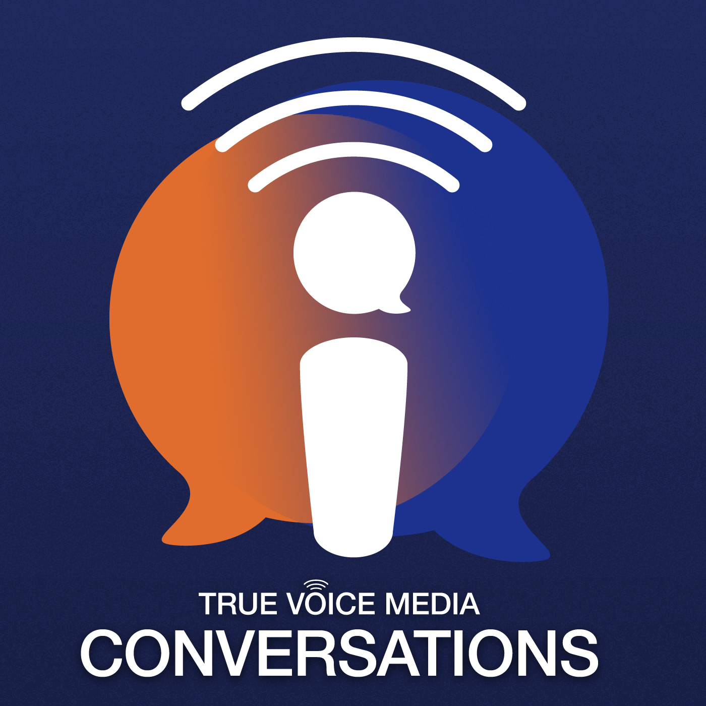 Conversations: A True Voice Media Podcast
