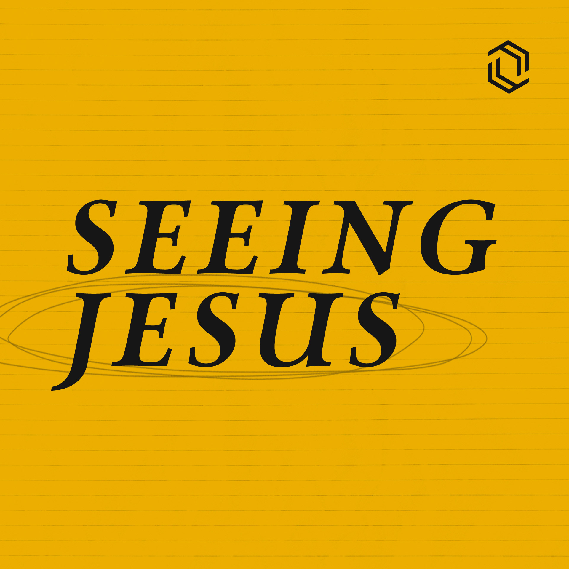 #2: Seeing Jesus