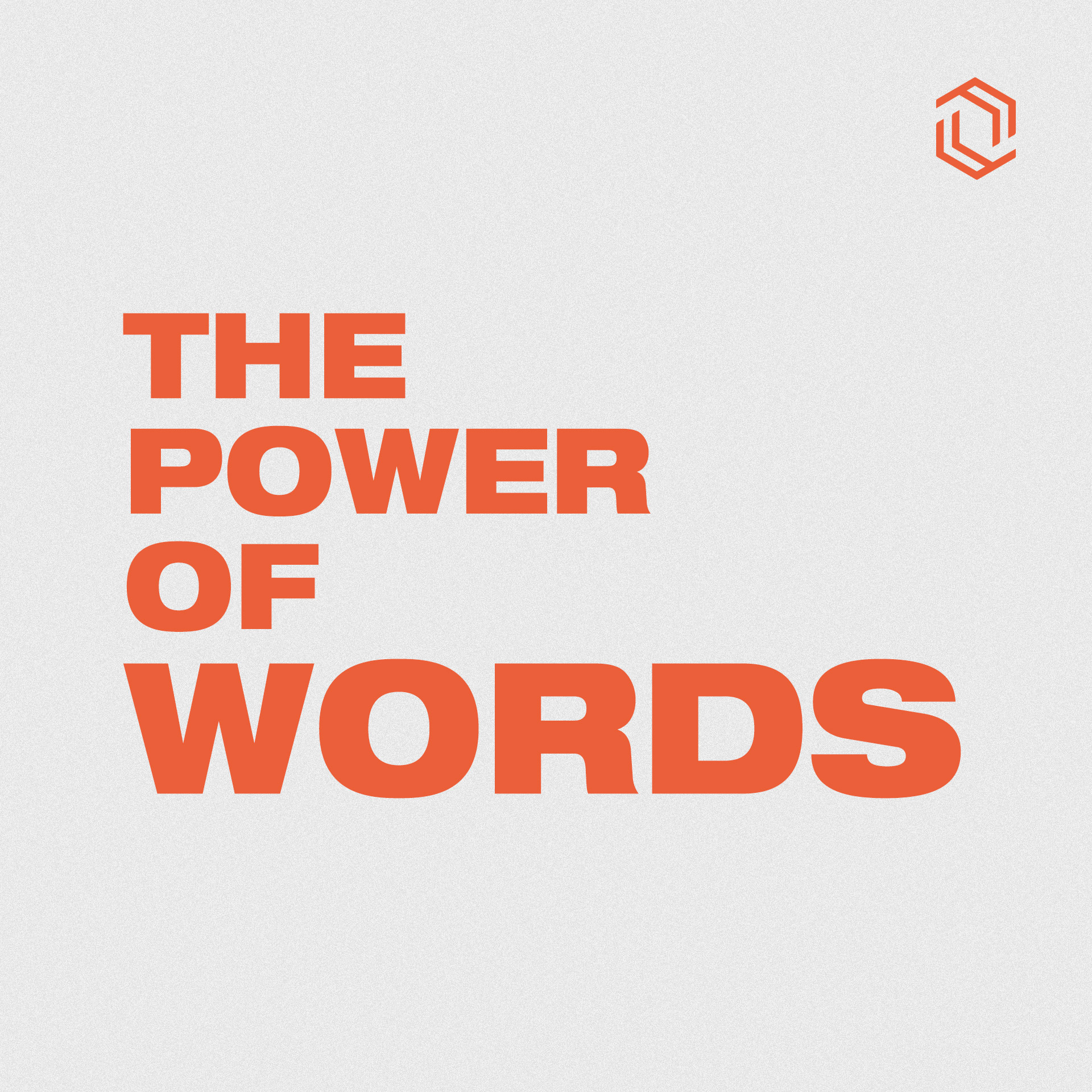 #6: The Power of Words