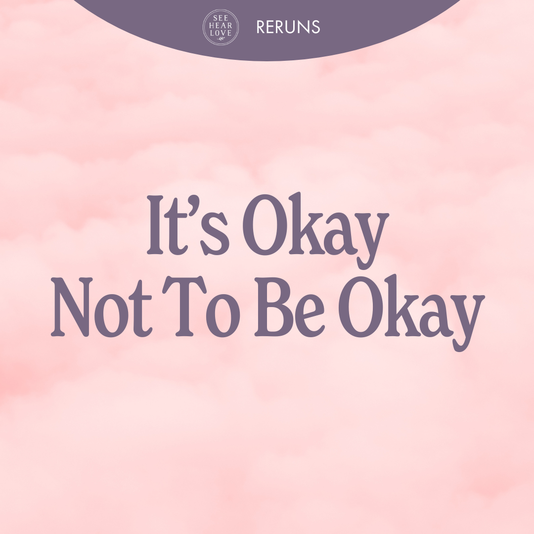 RERUN: It's Okay Not to be Okay with Sheila Walsh