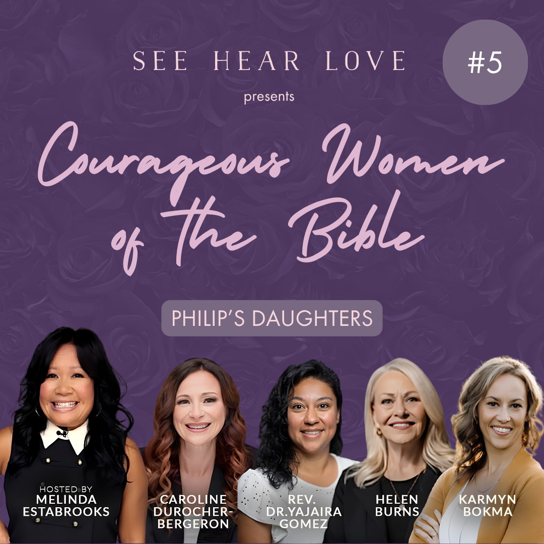 Philip’s Daughters: The Courage to Speak | Courageous Women Bible Study Ep. 5
