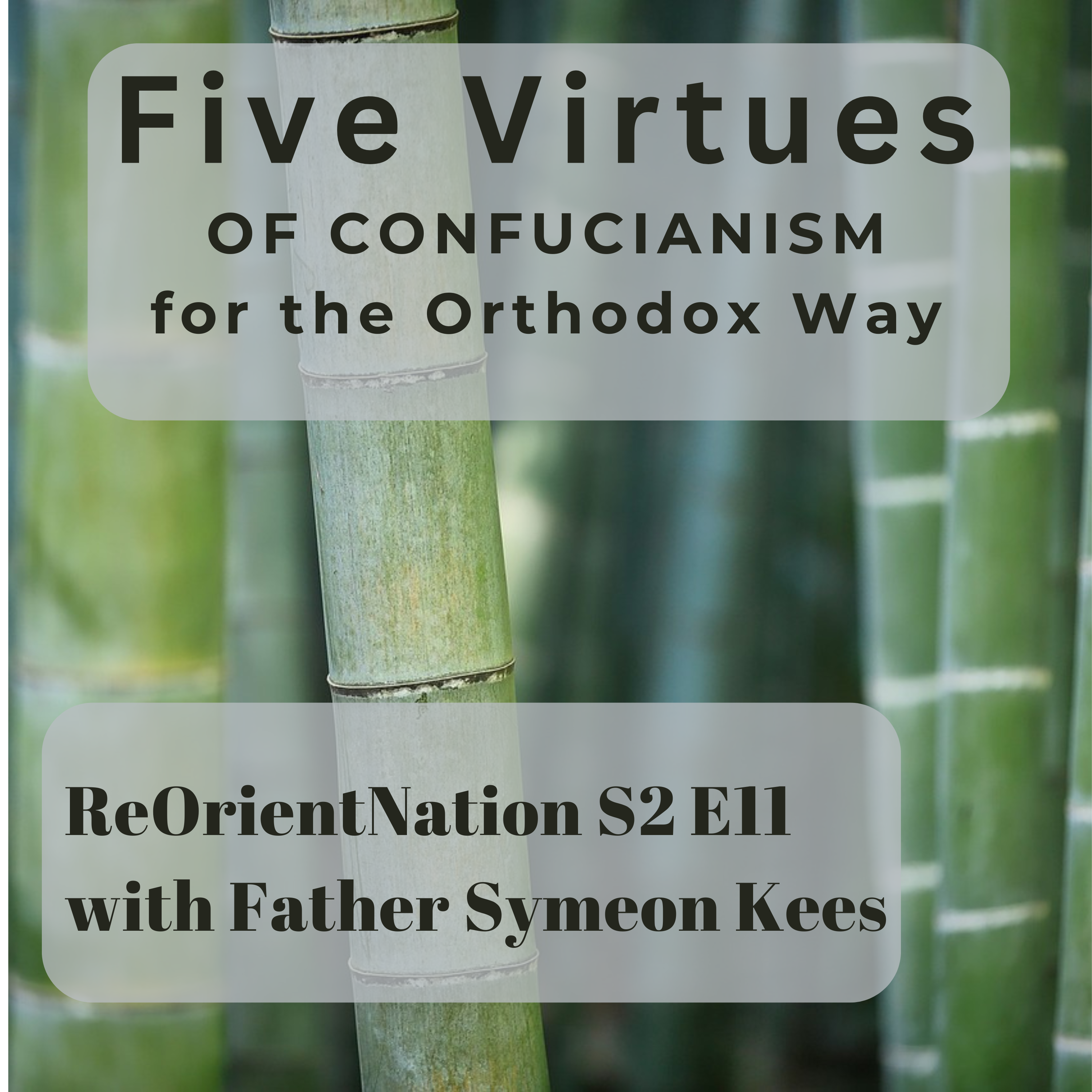 Five Virtues of Confucianism for the Orthodox Way