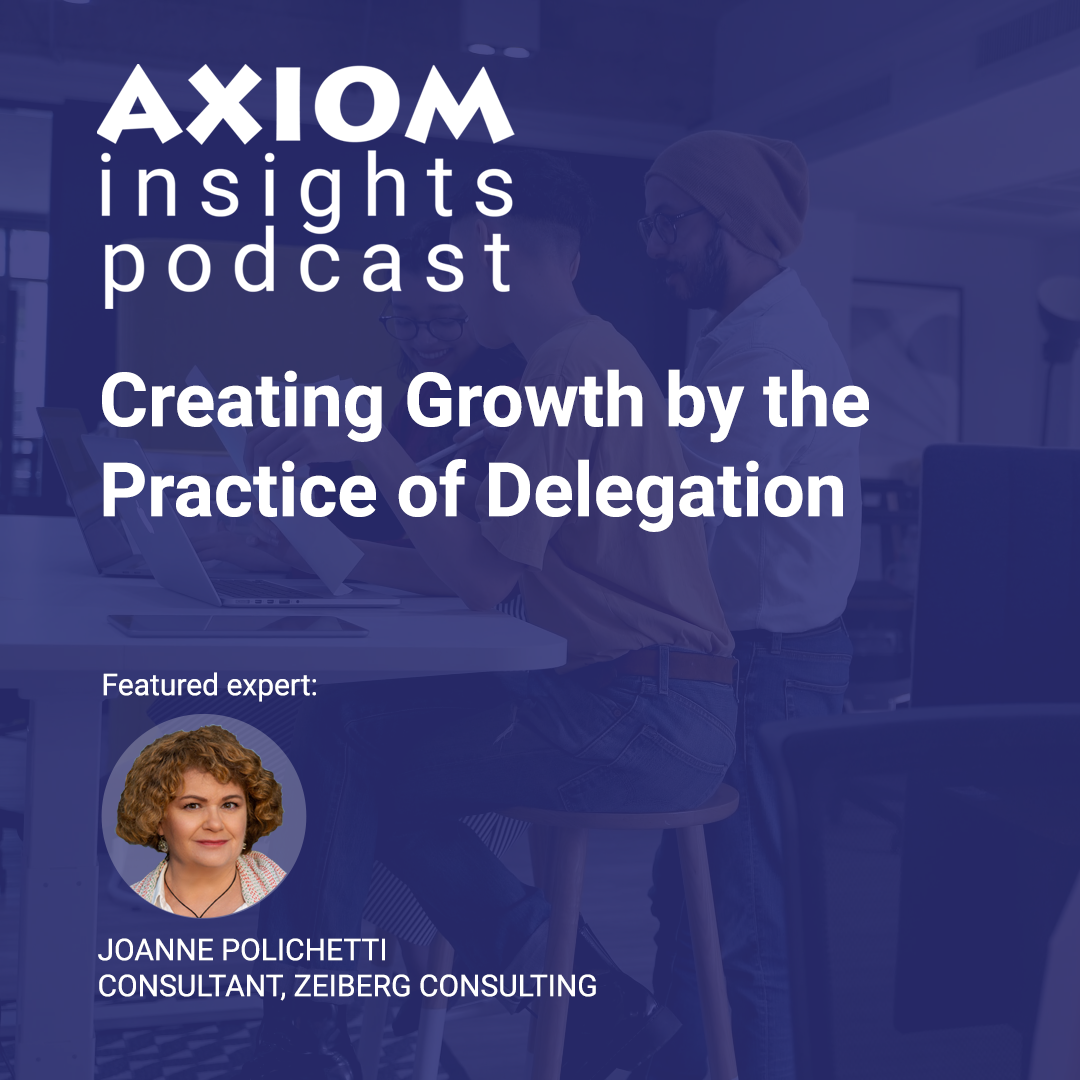 Creating Growth by the Practice of Delegation