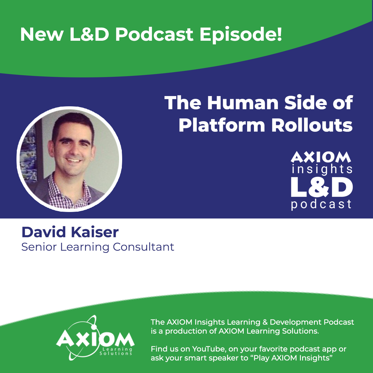 The Human Side of Platform Implementations - AXIOM Insights L&D Podcast #38