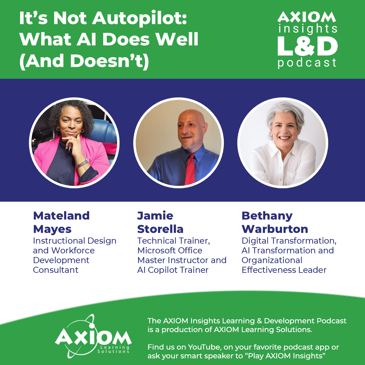 It's Not Autopilot: What AI Does Well (And Doesn't) - AXIOM Insights Learning & Development Podcast #46