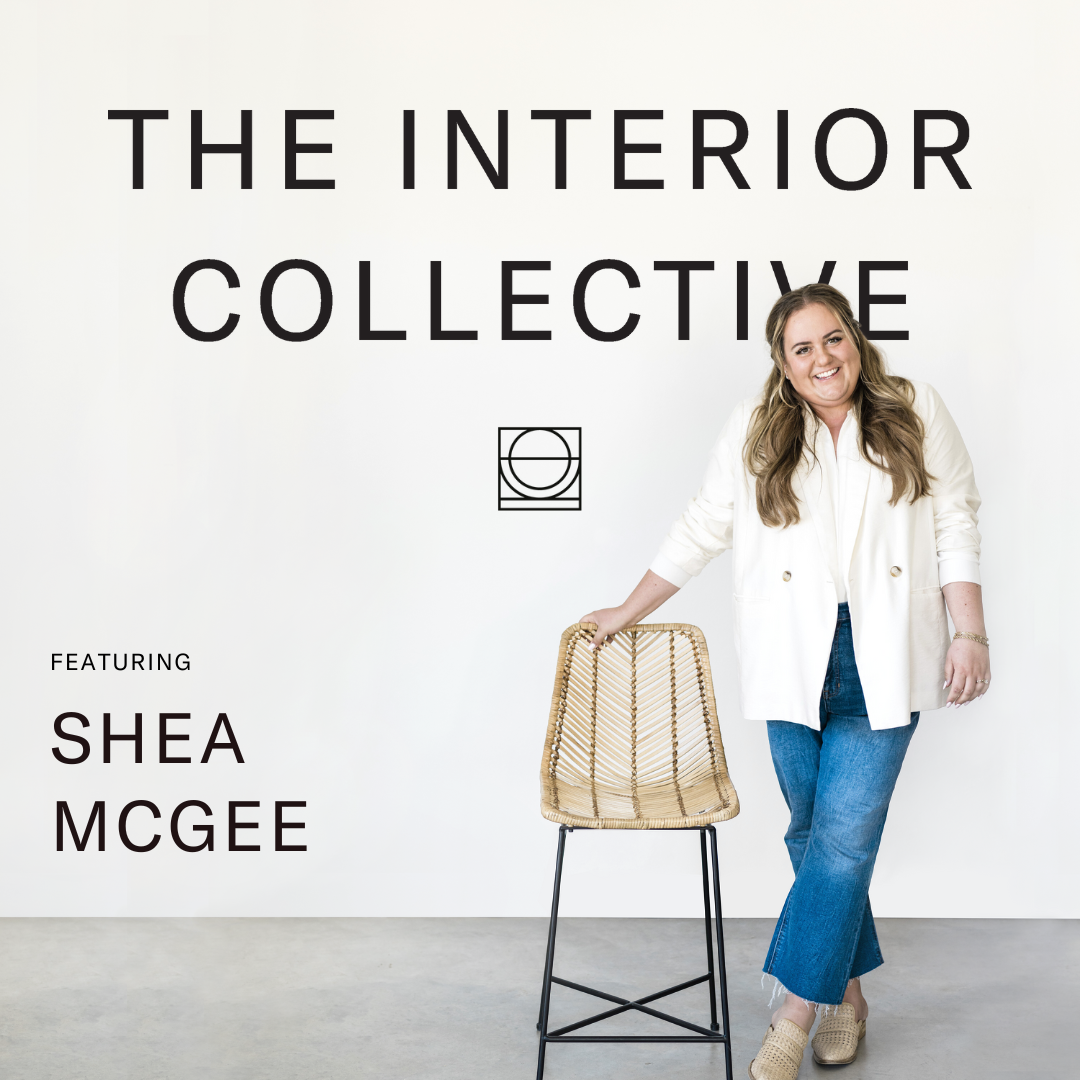Shea McGee: Strategic Growth as an Interior Designer