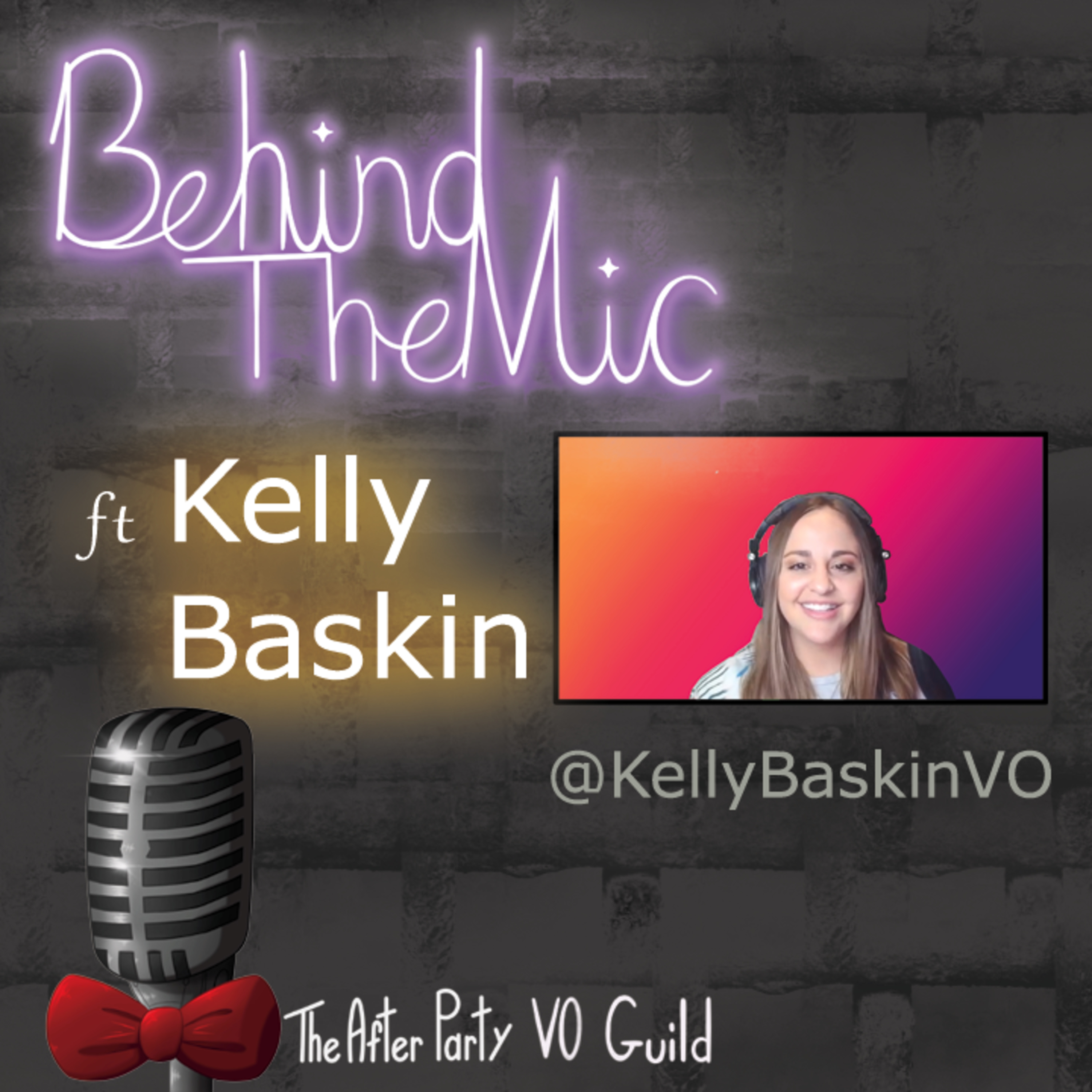 Behind the Mic w/ Kelly Baskin