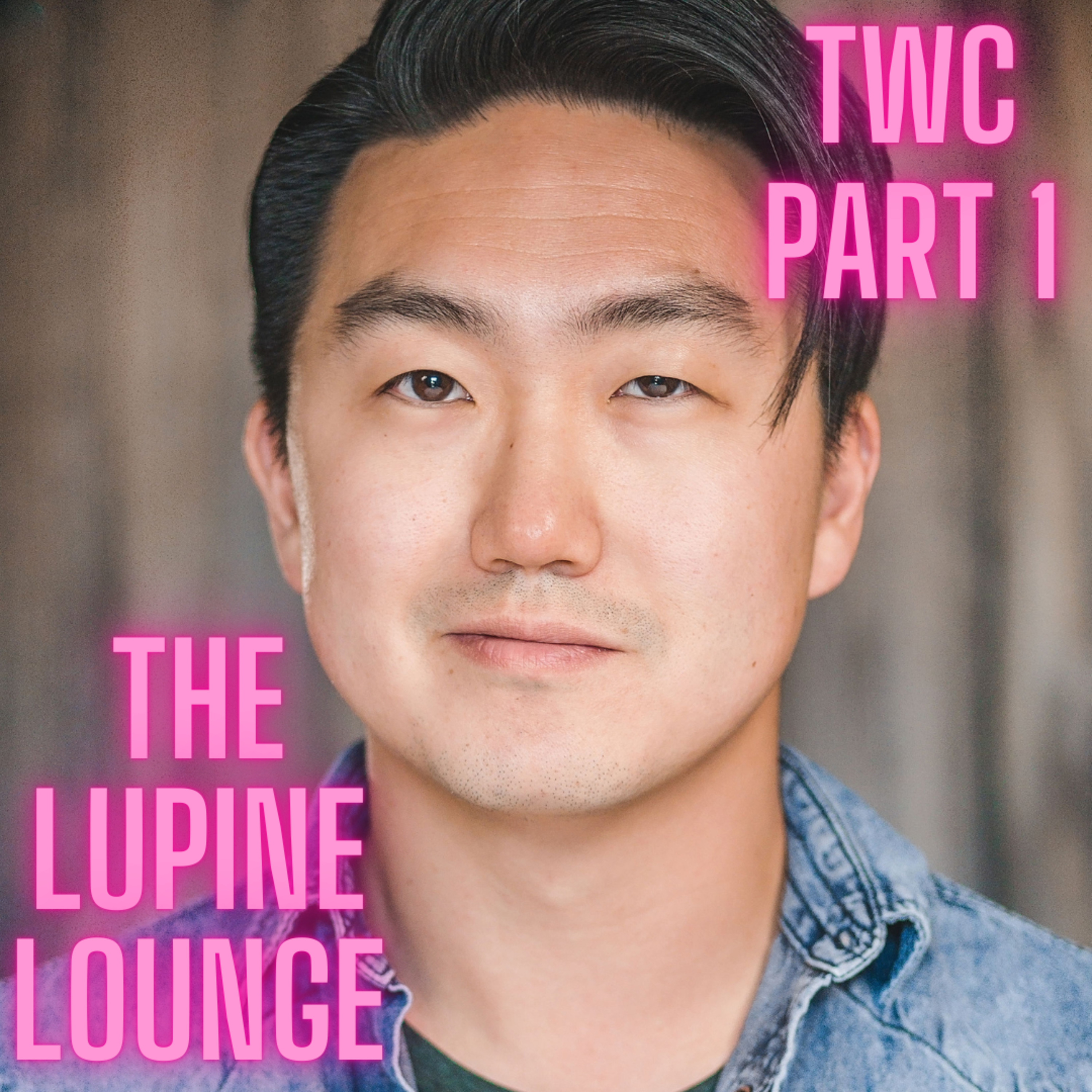 Episode 47: Edward Hong Live in The Lupine Lounge, Part 1