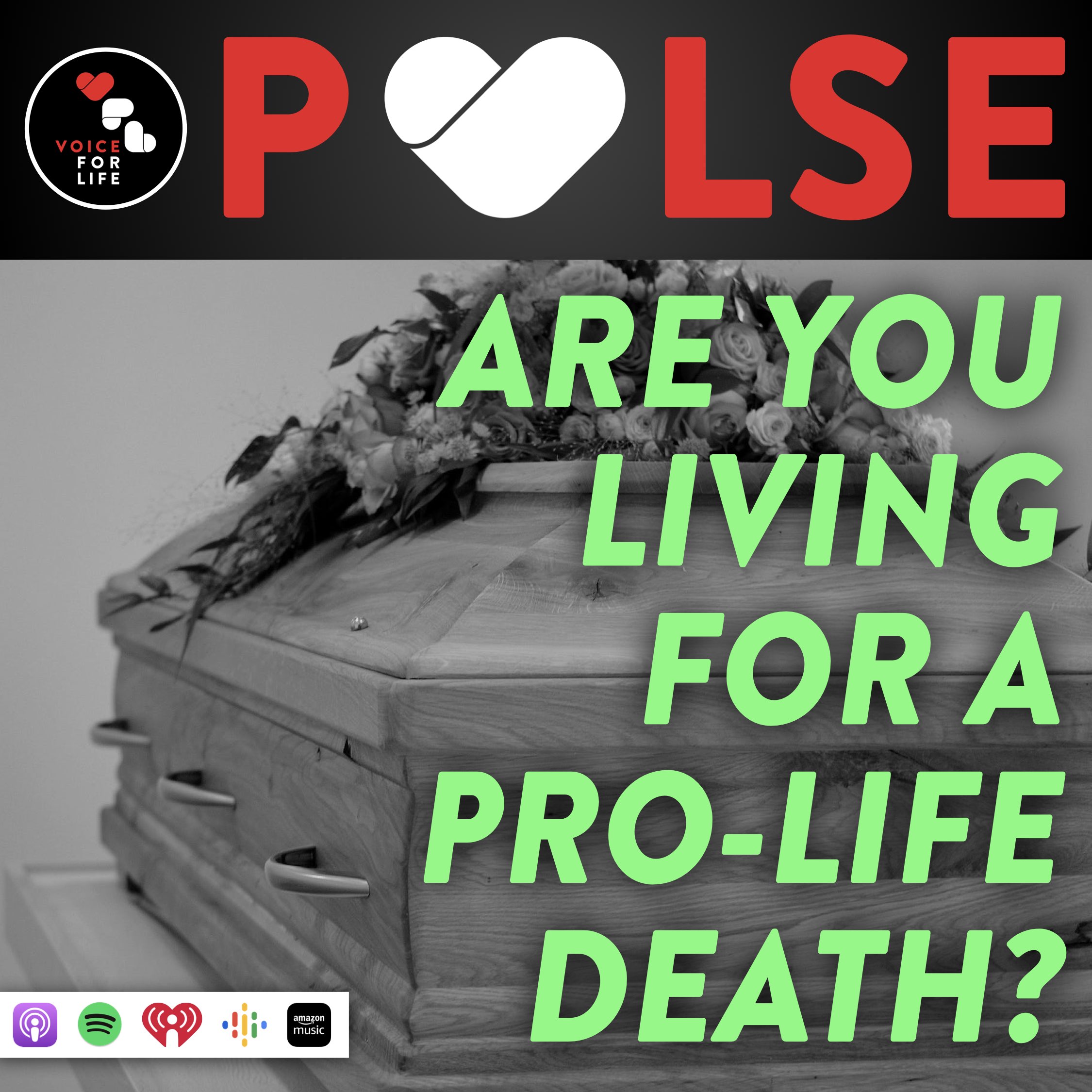 9. Are You Living For a Pro-Life Death?