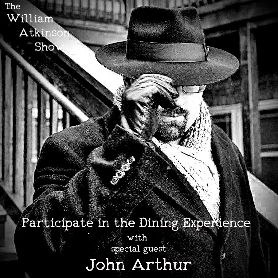 Participate in the Dining Experience with special guest John Arthur