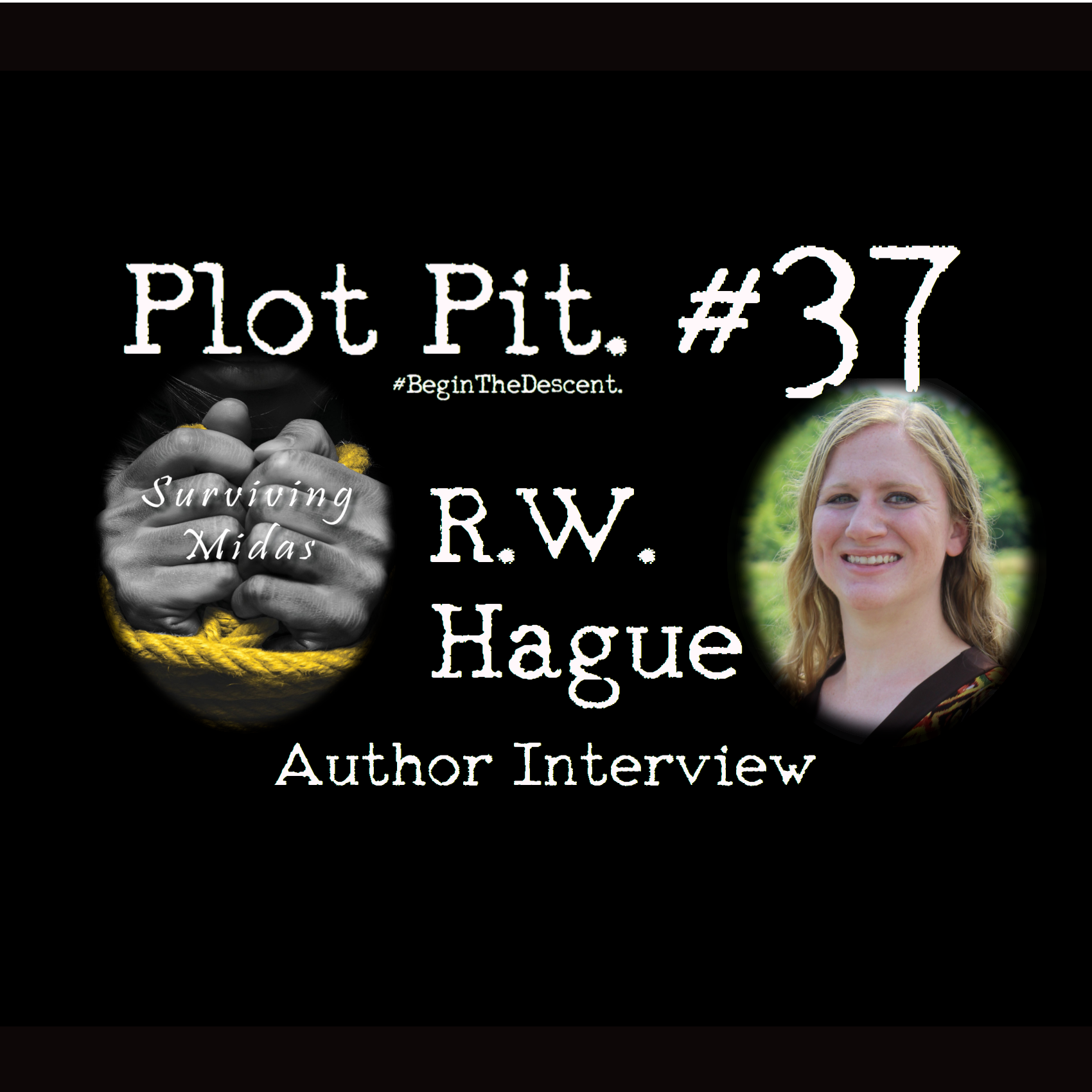 R.W. Hague Author Interview & Surviving Midas