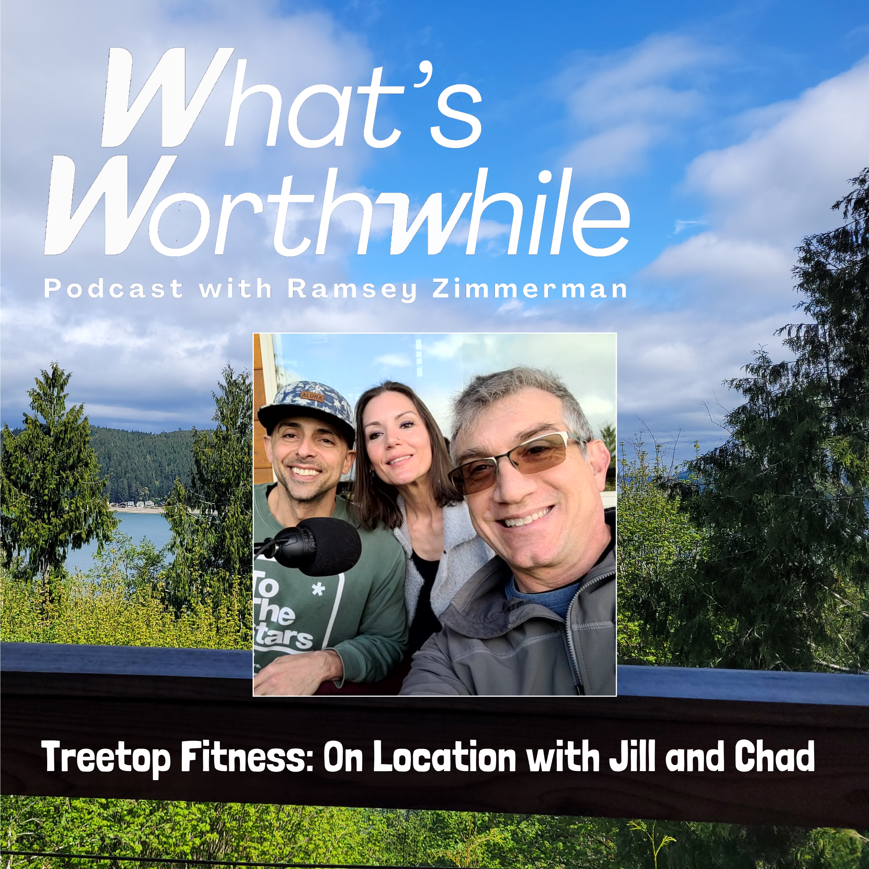 Treetop Fitness: On Location with Jill and Chad