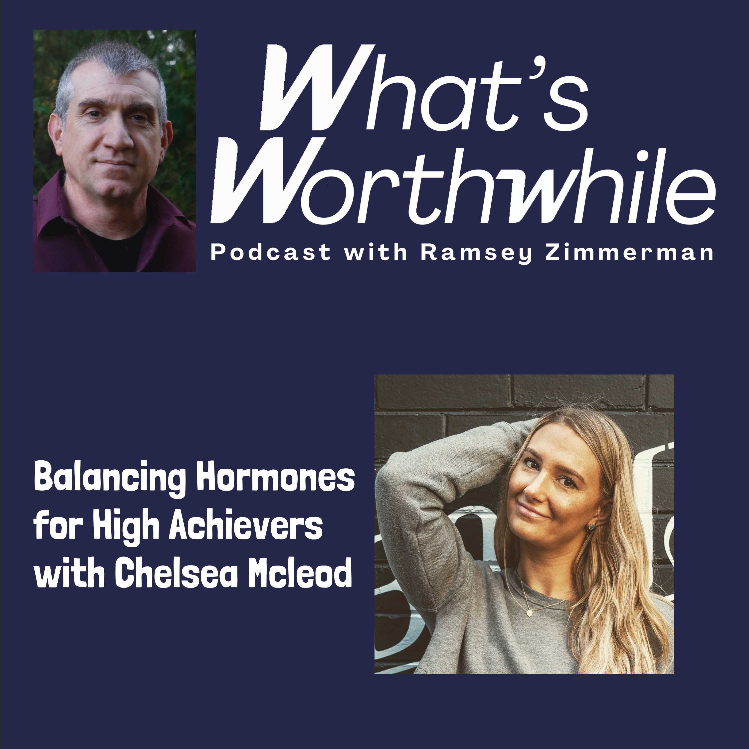 Balancing Hormones for High Achievers with Chelsea Mcleod
