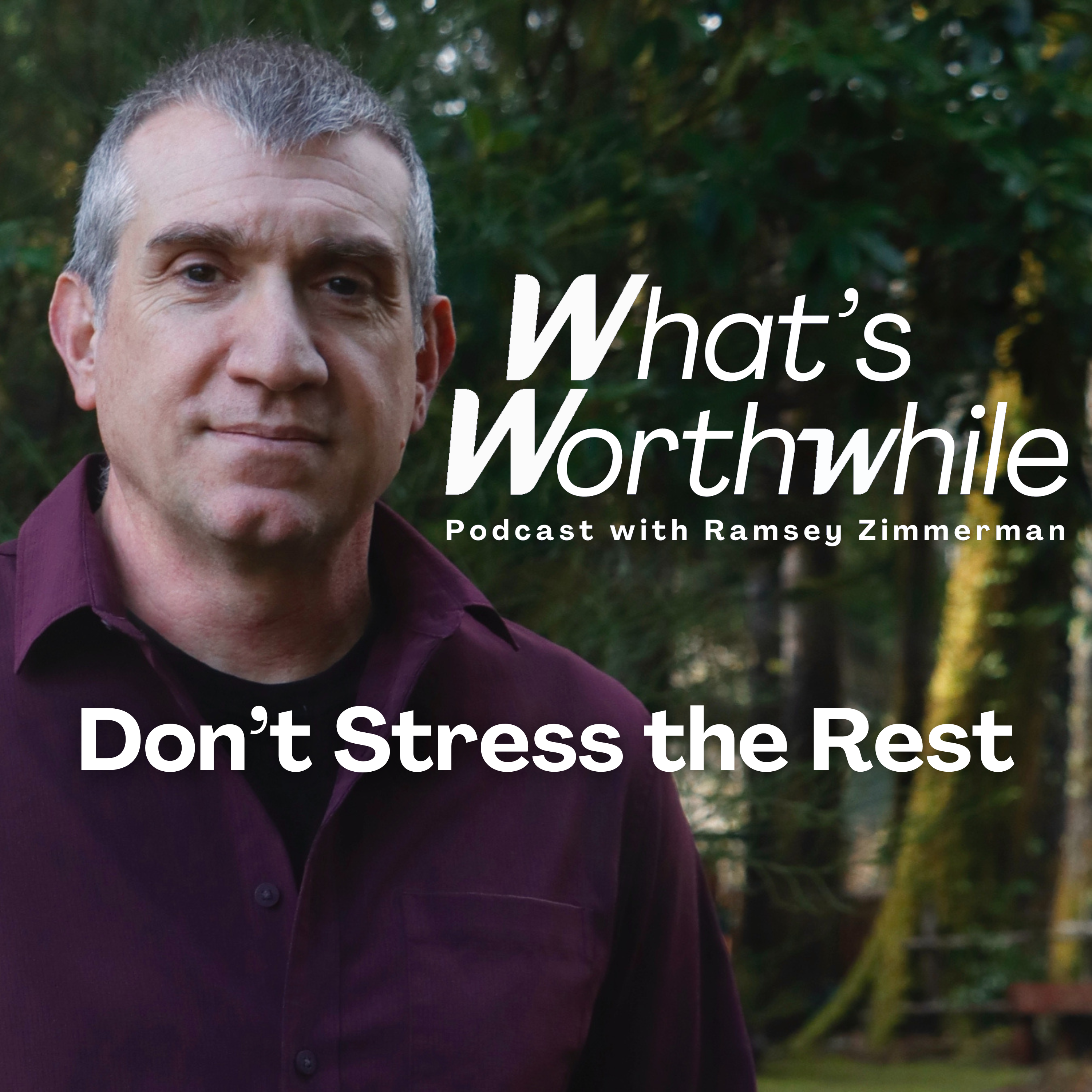 Don't Stress the Rest