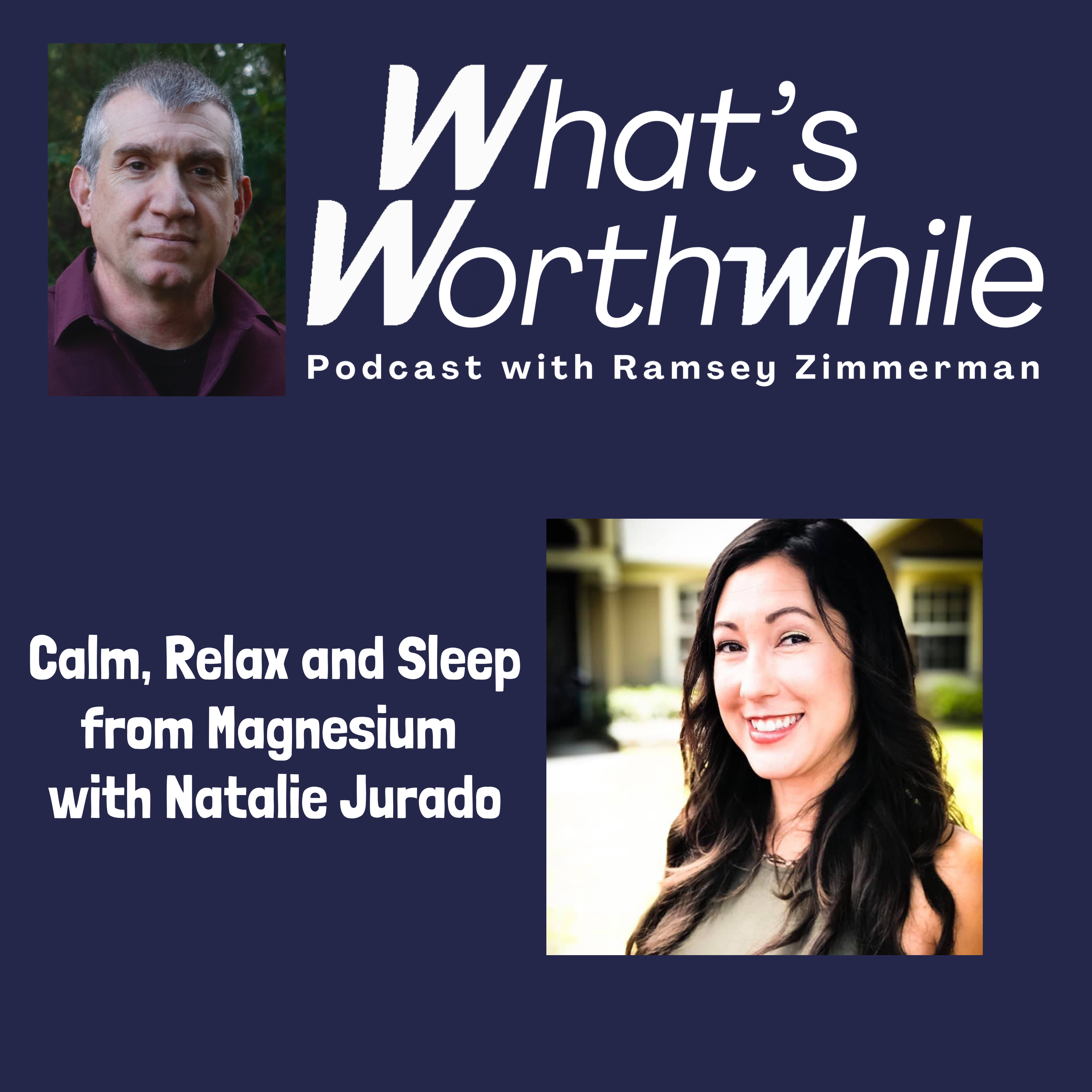 Calm, Relax and Sleep from Magnesium with Natalie Jurado