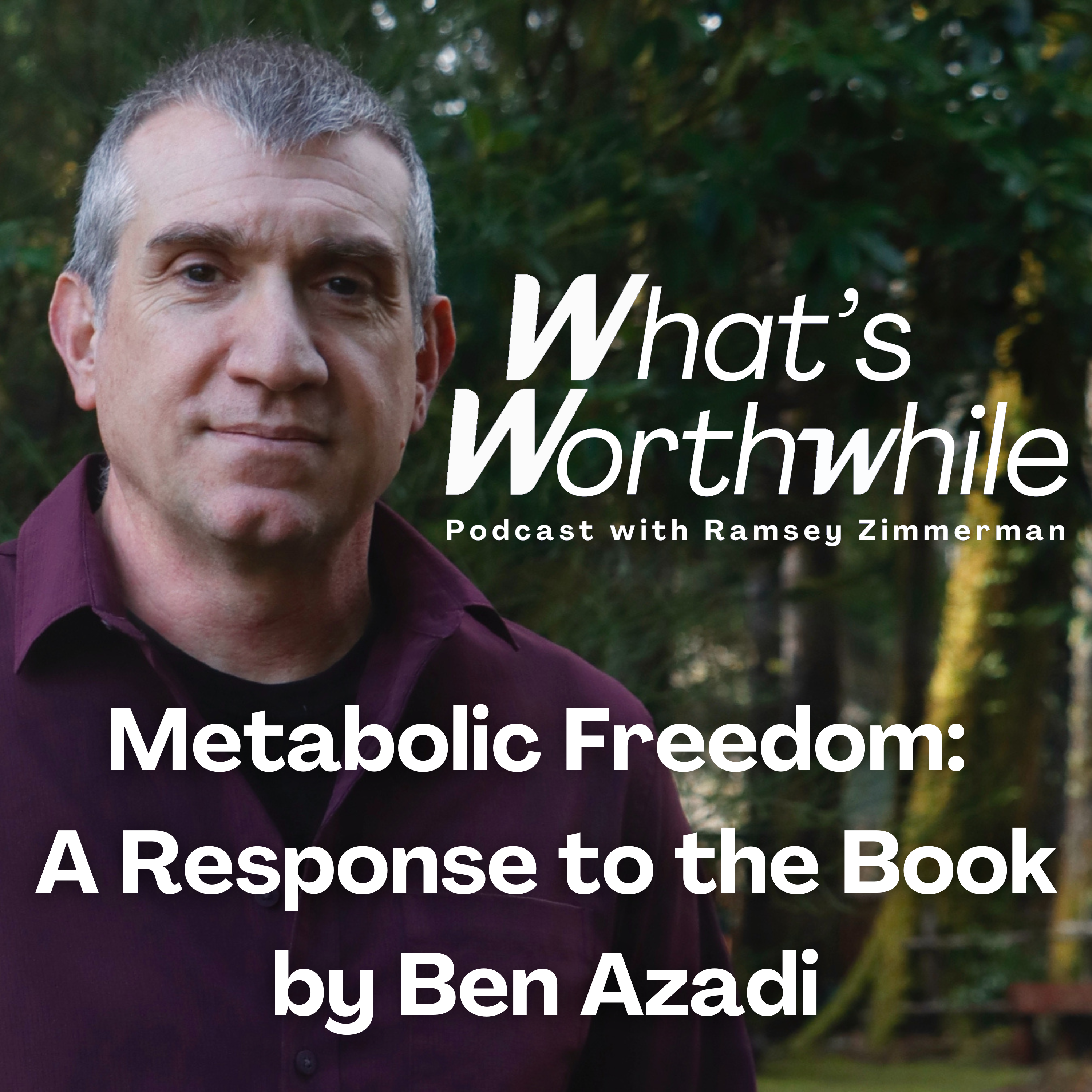 Metabolic Freedom: A Response to the Book by Ben Azadi