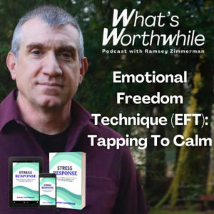 Emotional Freedom Technique (EFT): Tapping To Calm