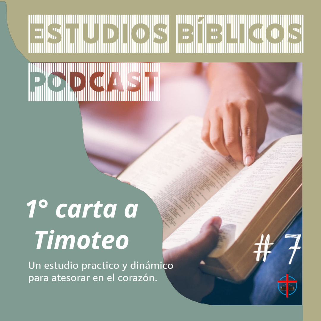 1° Carta a Timoteo Ep.#8