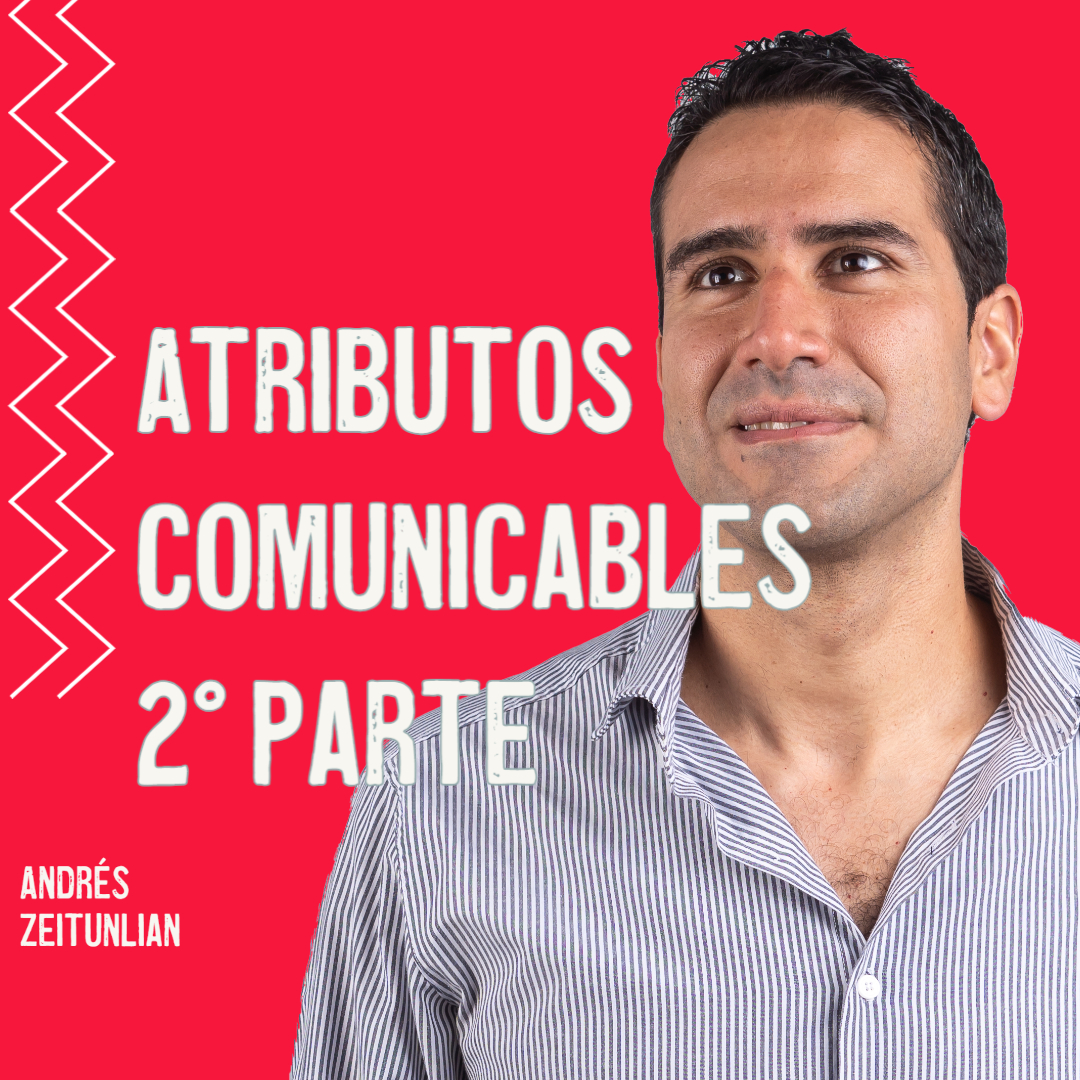 Atributos Comunicables - 2° Parte