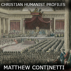 Christian Humanist Profiles 234: The Right
