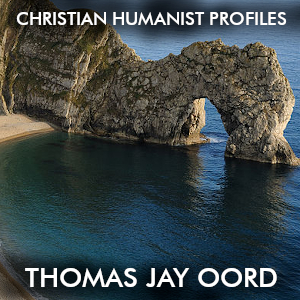 Christian Humanist Profiles 219: Open and Relational Theology