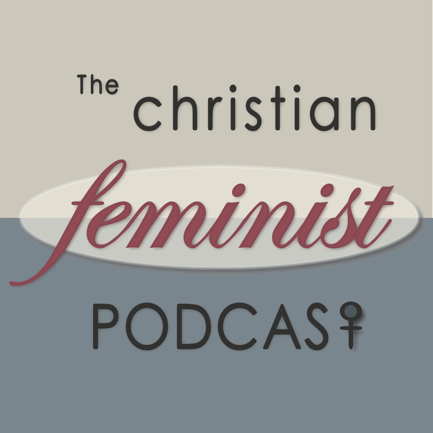 The Christian Feminist Podcast