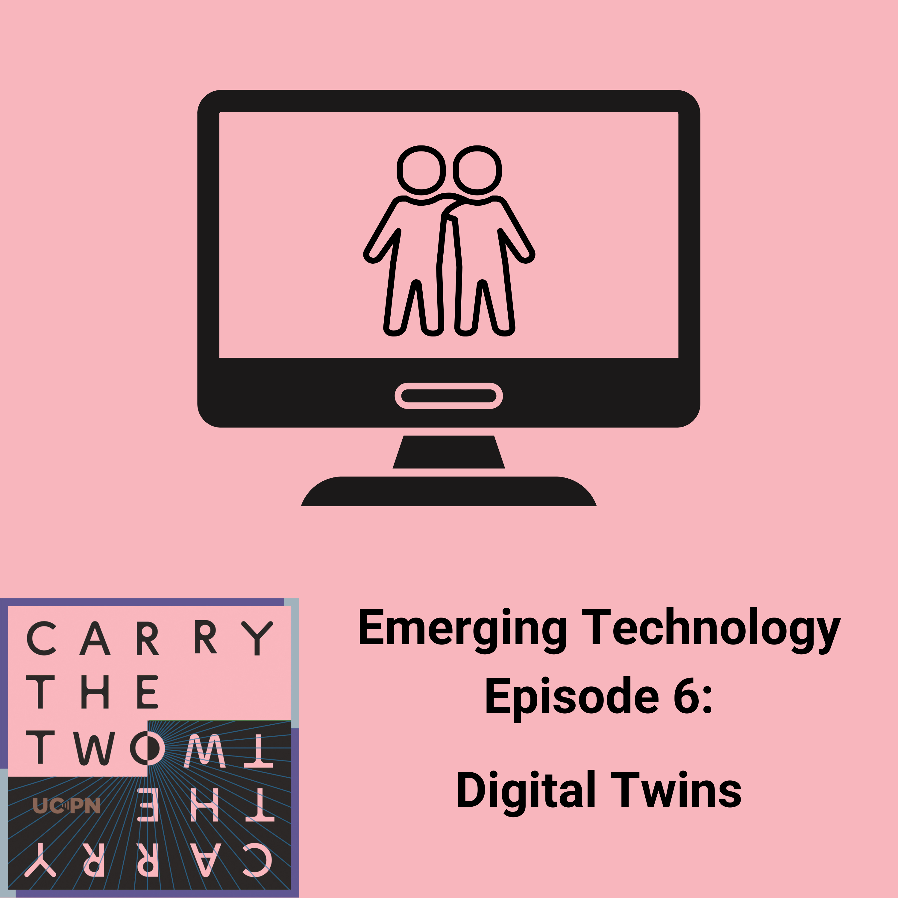 Emerging Technologies Episode 6: Digital Twins