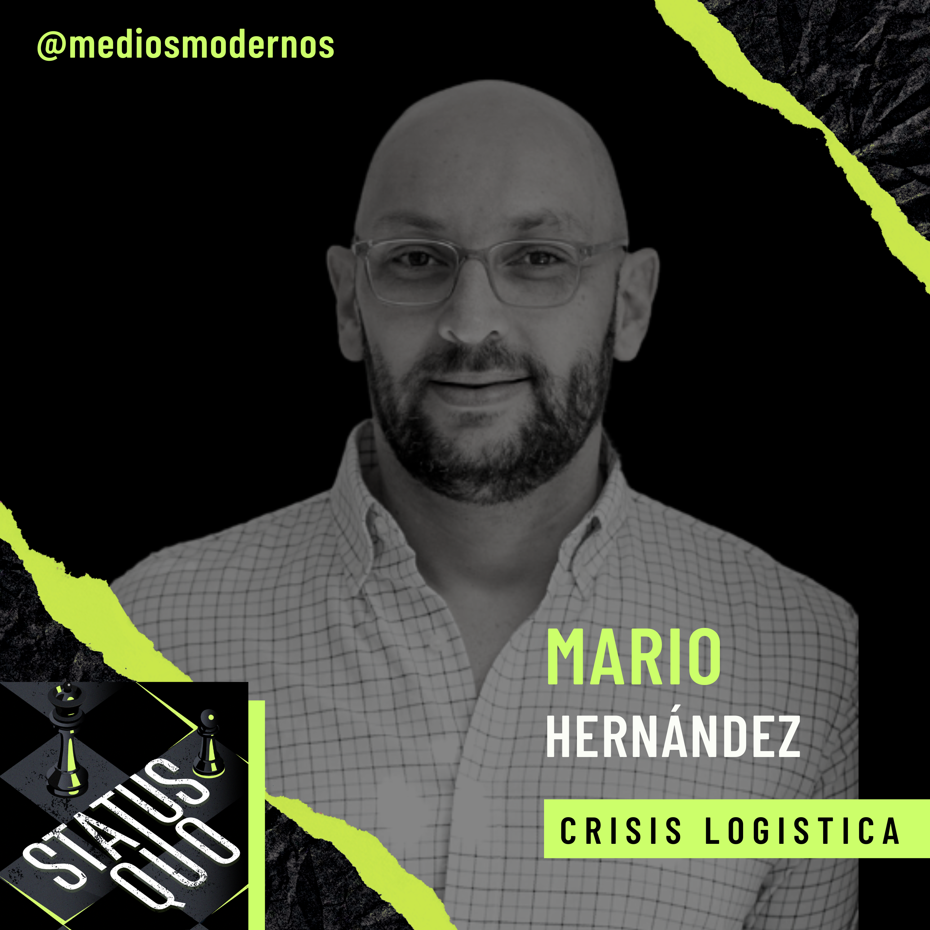 #5 Crisis Logística - Mario Hernández