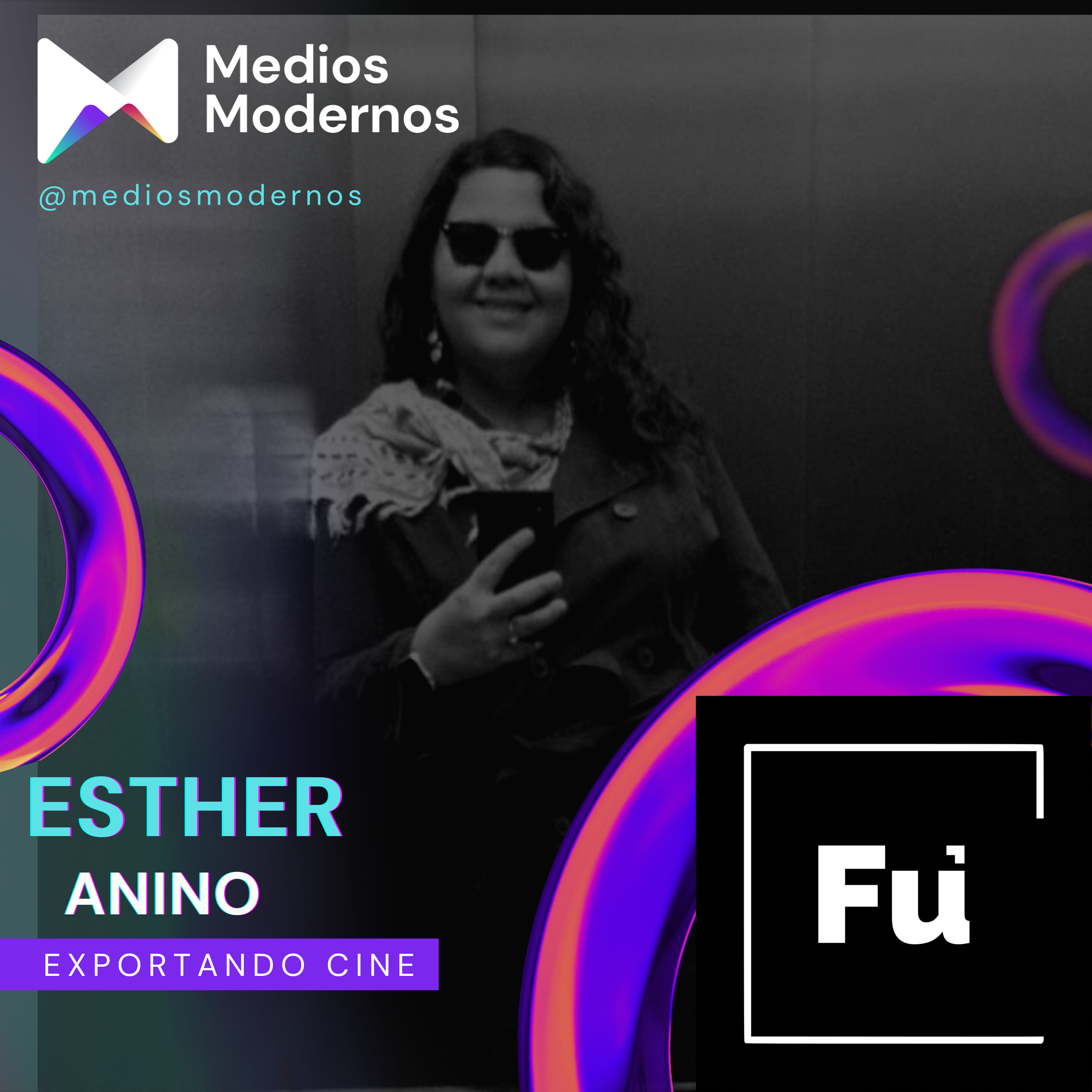 #44 Esther Anino: Exportando cine hondureño.