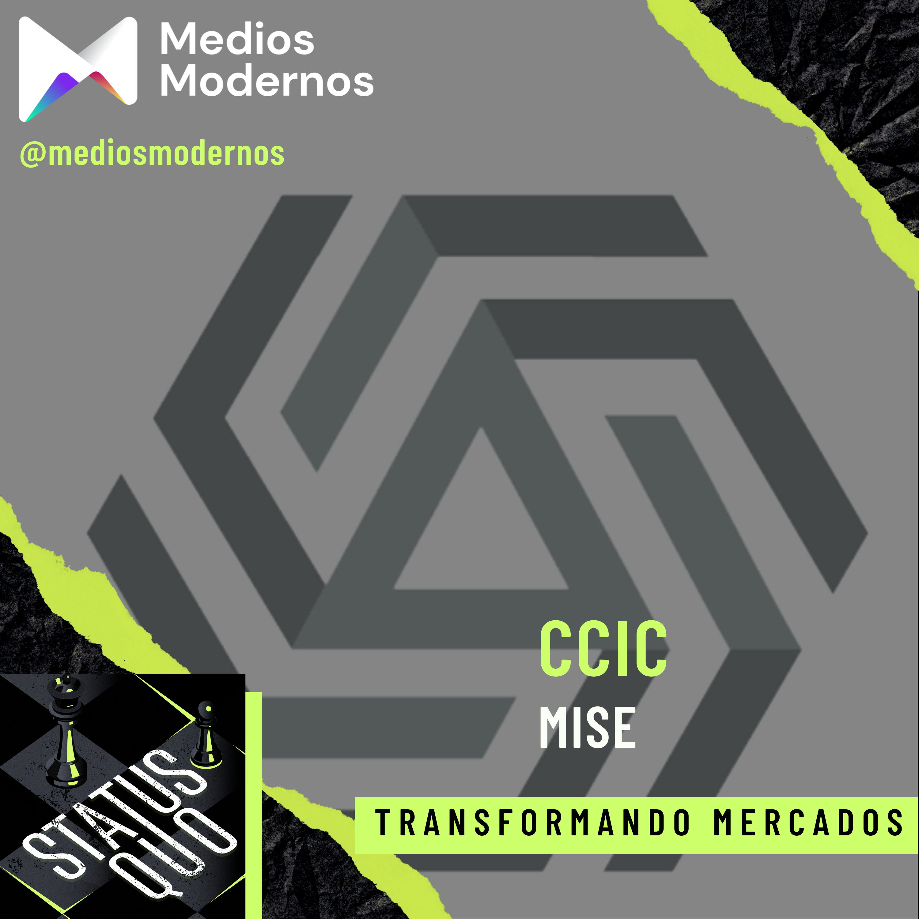 #9 Transformando Mercados - MISE/CCIC