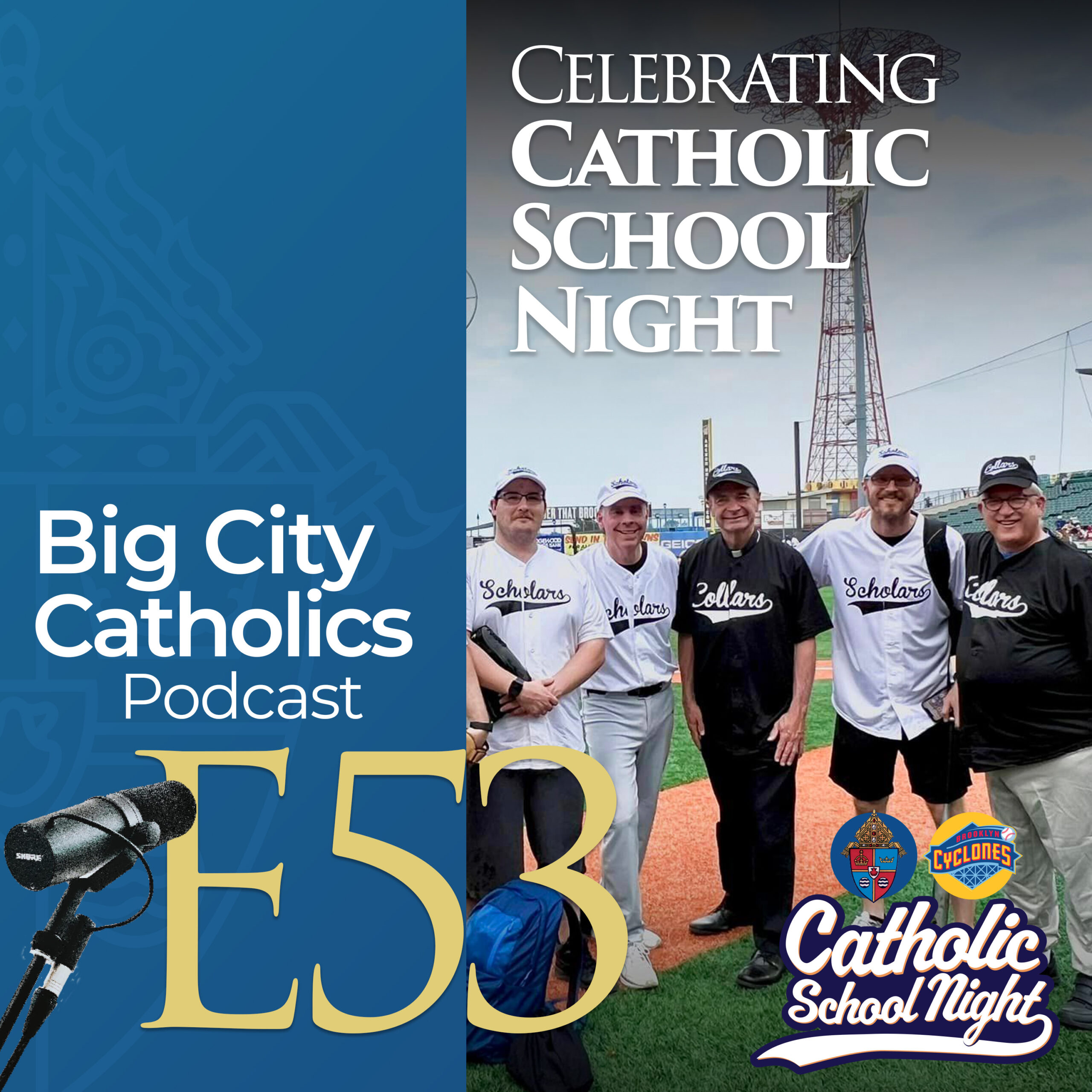 Episode 53 - Celebrating Catholic School Week