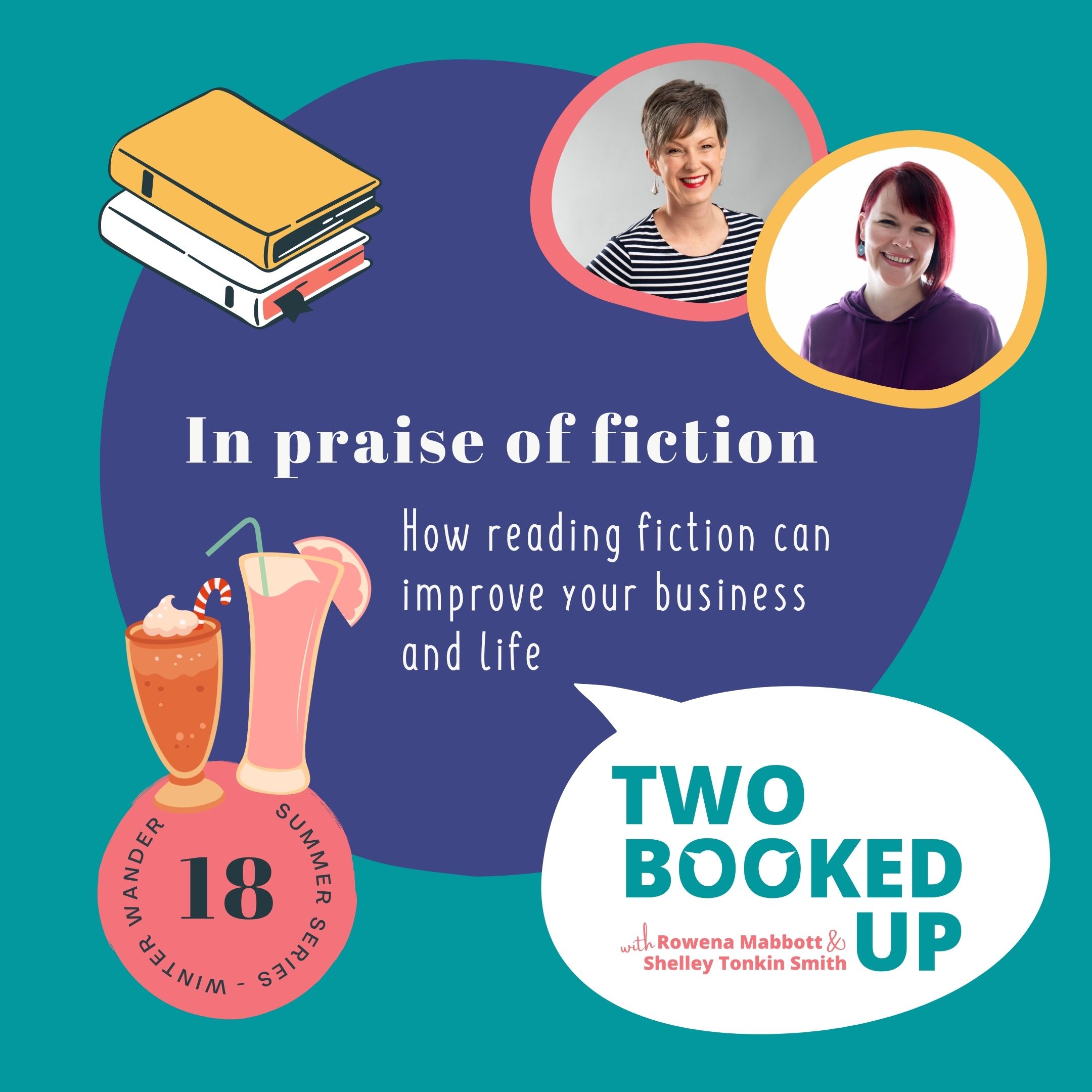 TBU#18 In praise of fiction: How reading fiction can improve your business and life