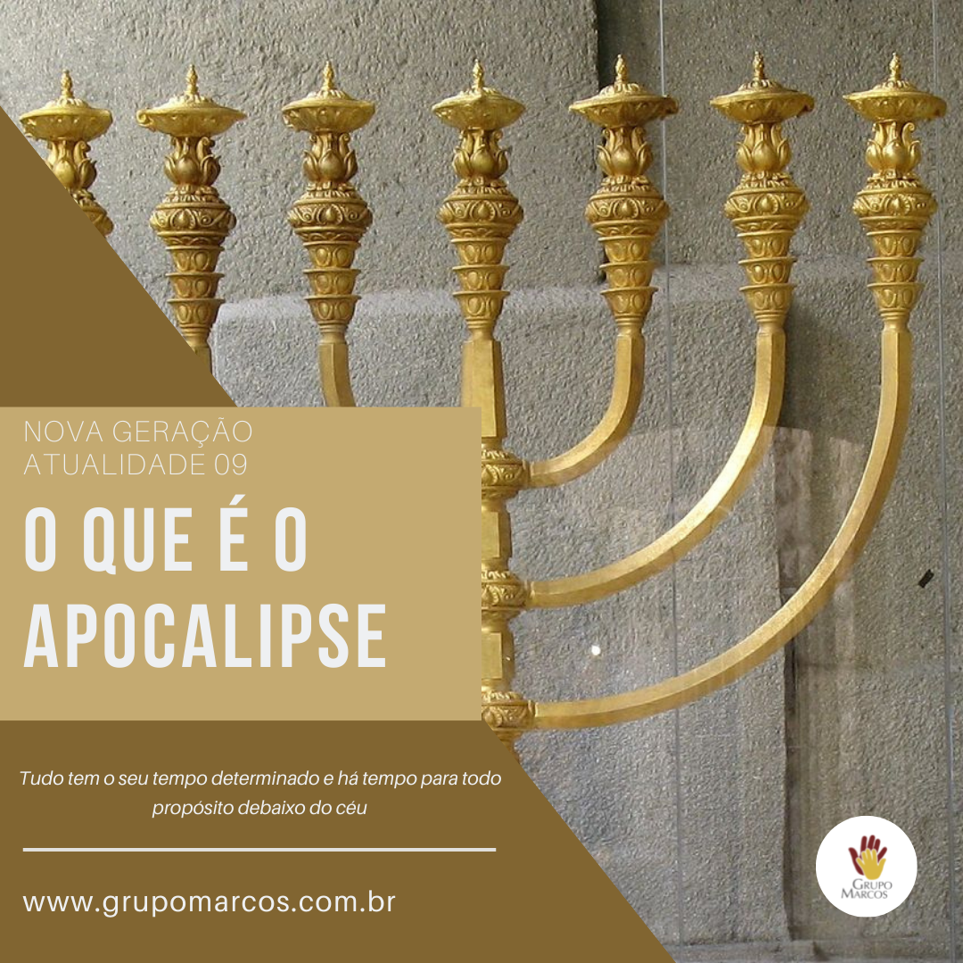 Nova Geração Atualidade – Introdução - O que é o apocalipse