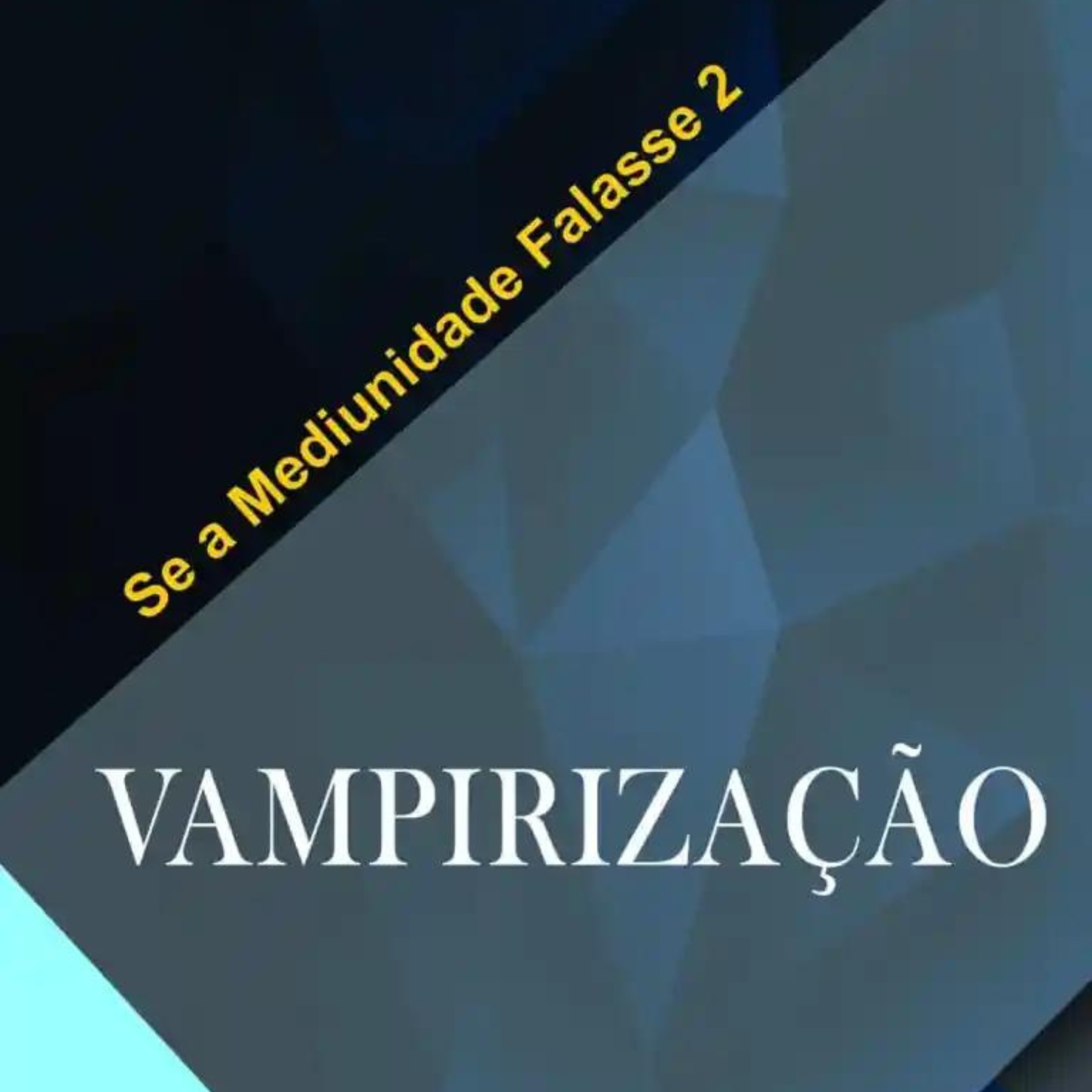 Grupo Marcos- Áudio Livro - Se a Mediunidade Falasse 2 - Vampirização 
