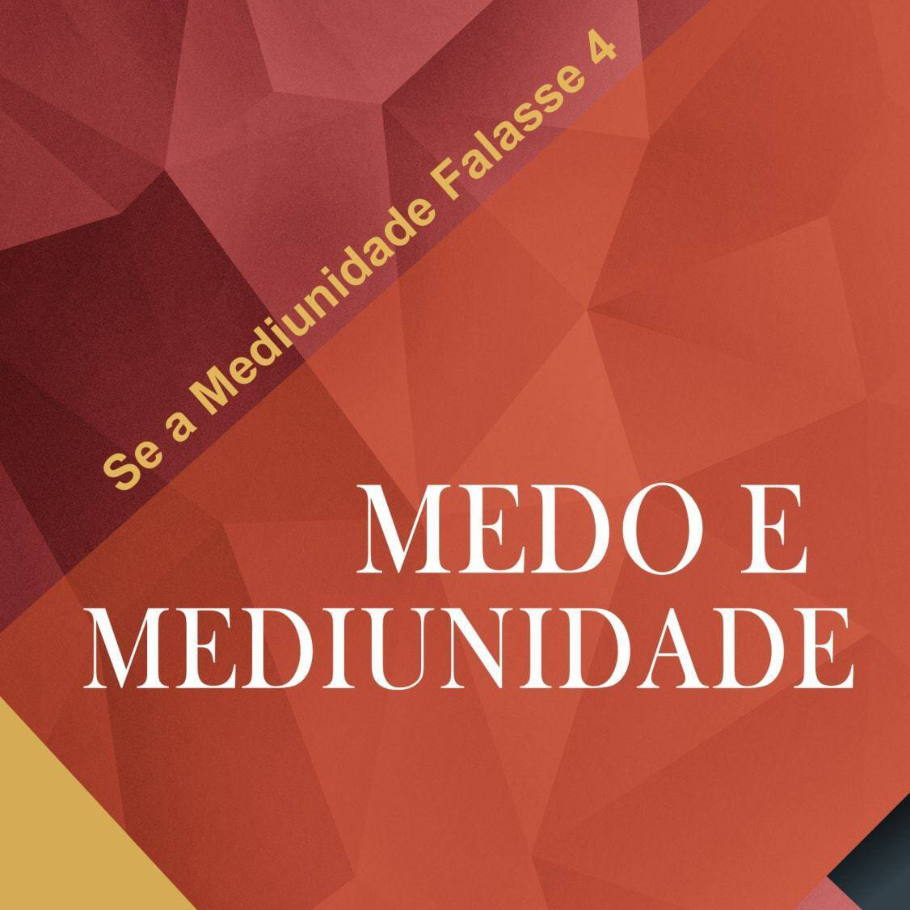 Grupo Marcos- Áudio Livro - Se a Mediunidade Falasse 4 - Medo e Mediunidade