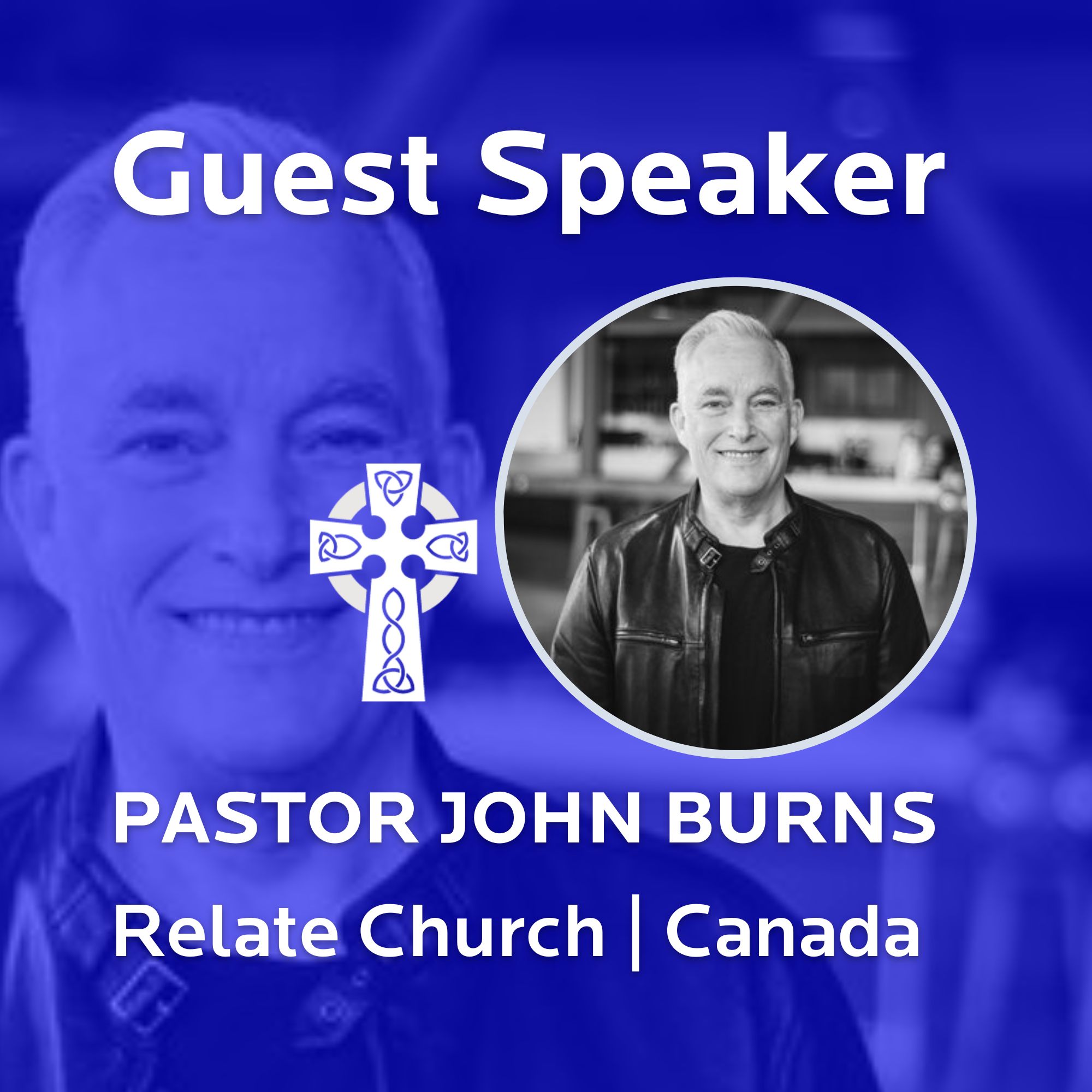 Three Keys For Life - Guest Speaker Pastor Ken Burns | Relate Church Canada