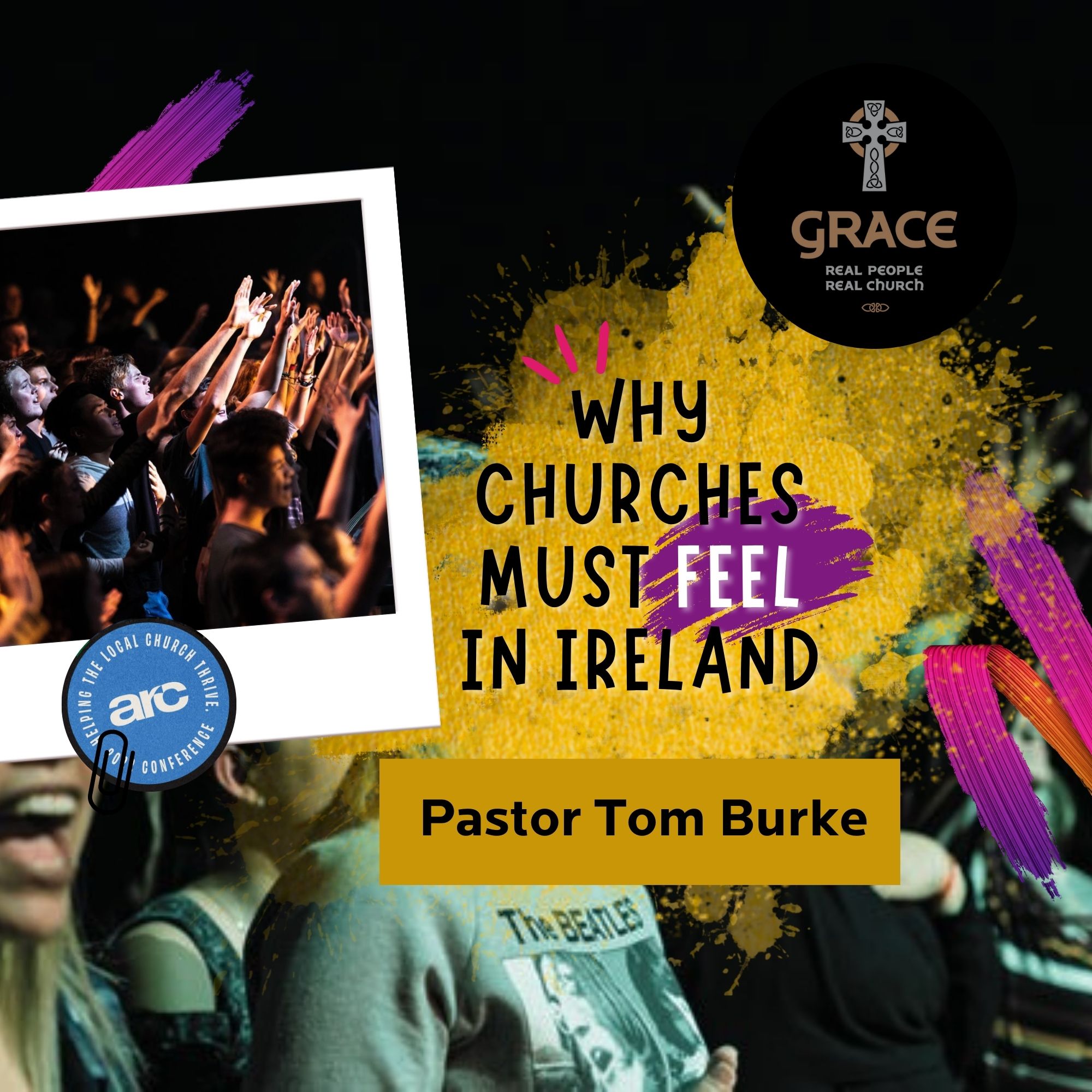 Why Churches Must FEEL in Ireland - Pastor Tom Burke