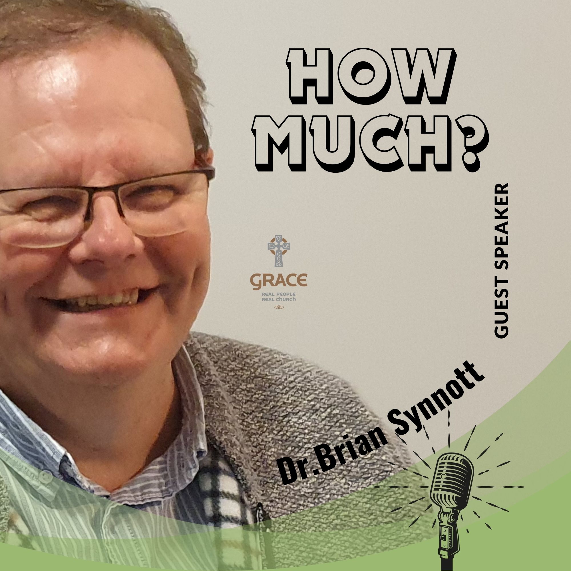 How Much? Dr. Brian Synnott