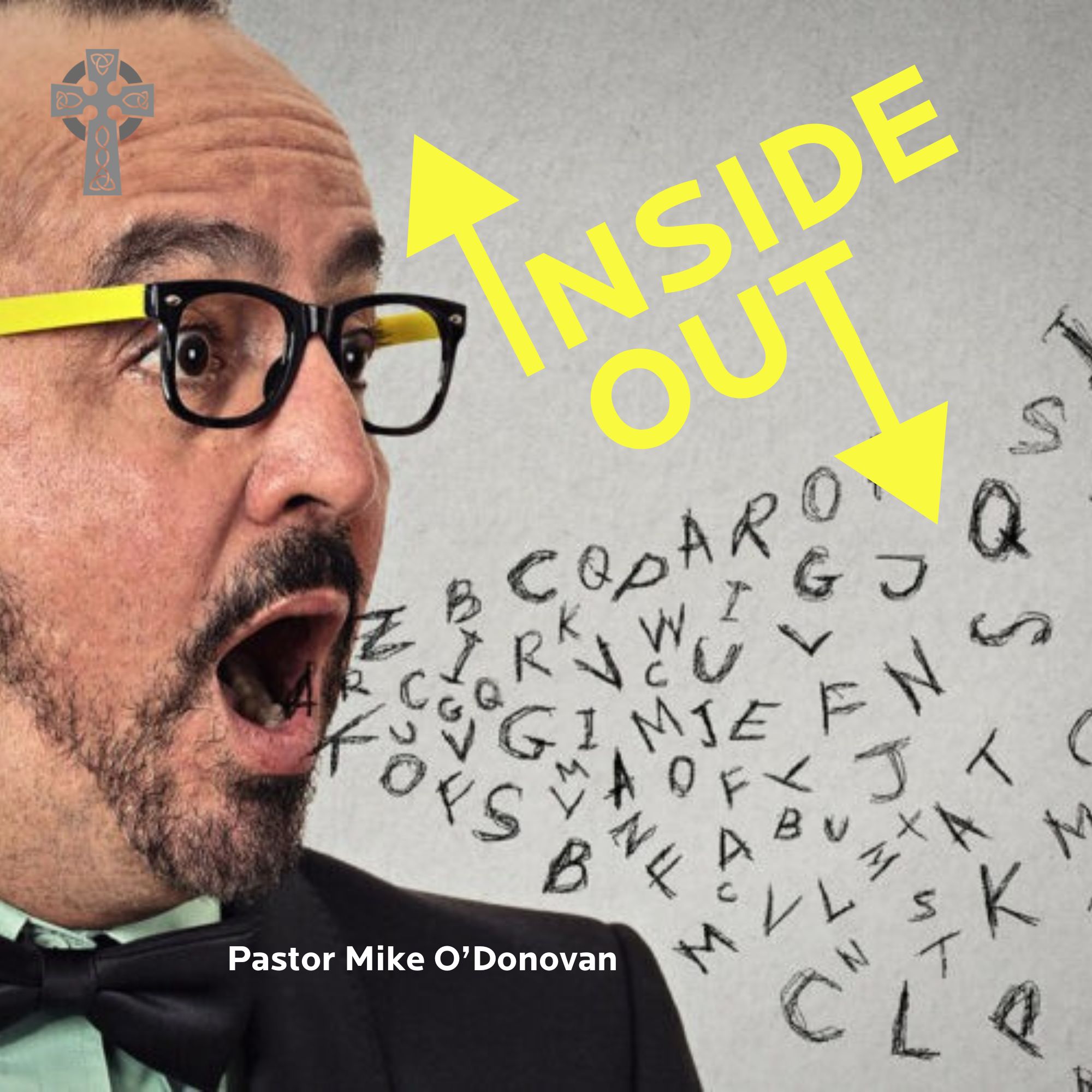Inside Out - Pastor Mike O'Donovan