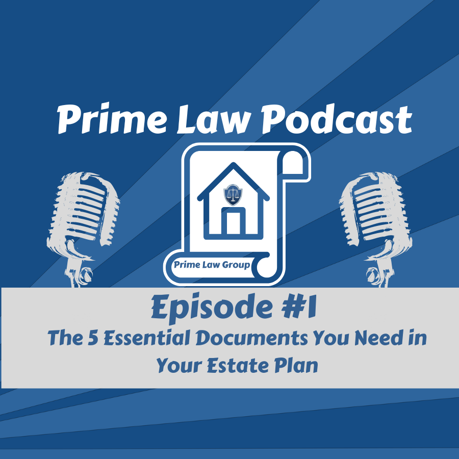 The 5 Essential Documents You Need in Your Estate Plan