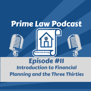 Introduction to Financial Planning and the Three Thirties