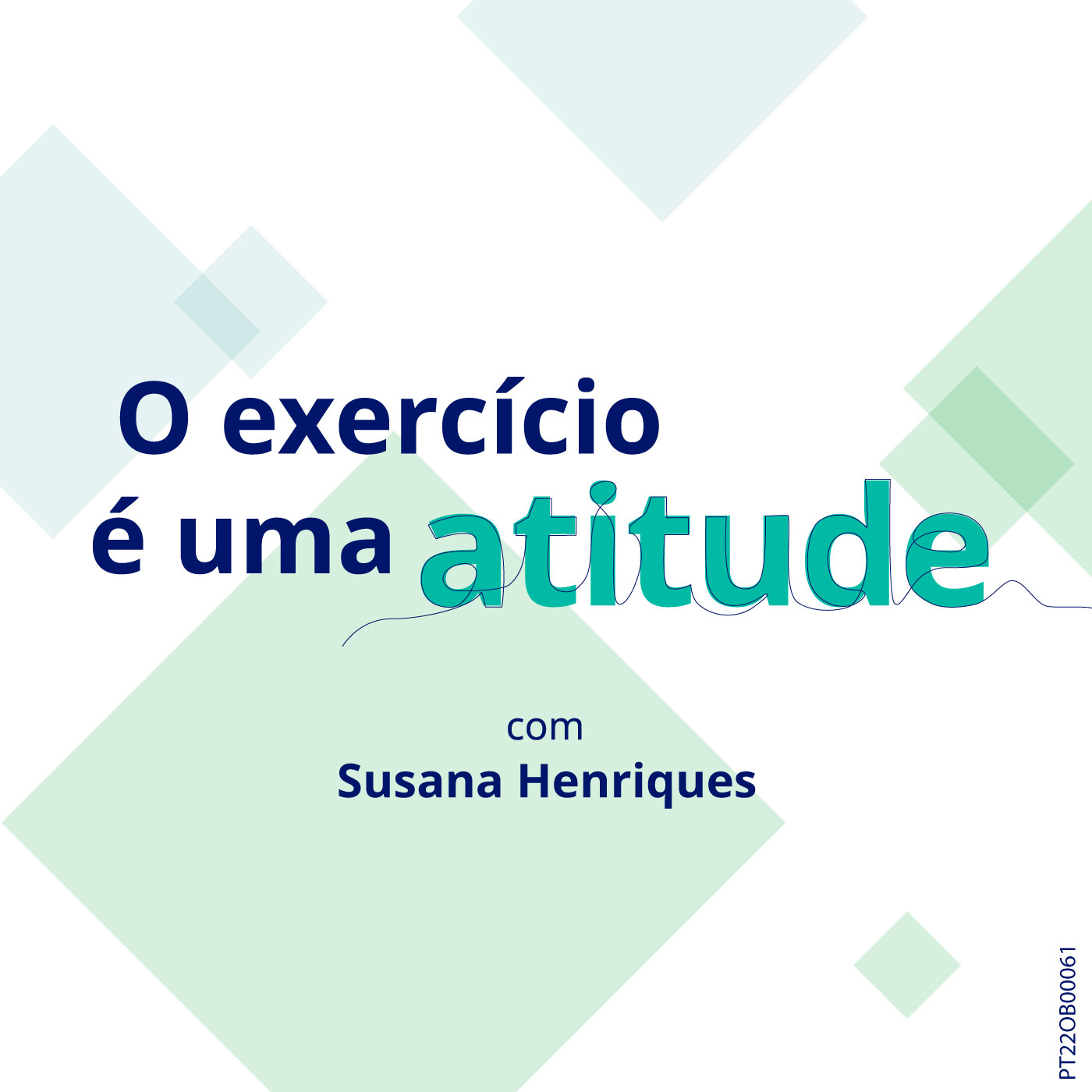 O exercício é uma atitude