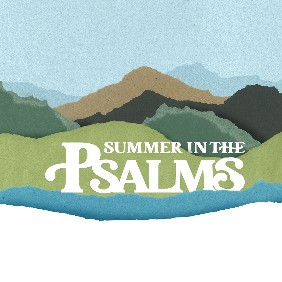 Summer in the Psalms (Blessed)