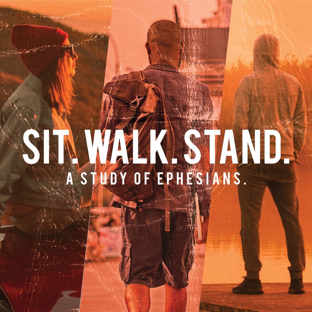 Sit. Walk. Stand (Following Jesus Starts with Sitting)