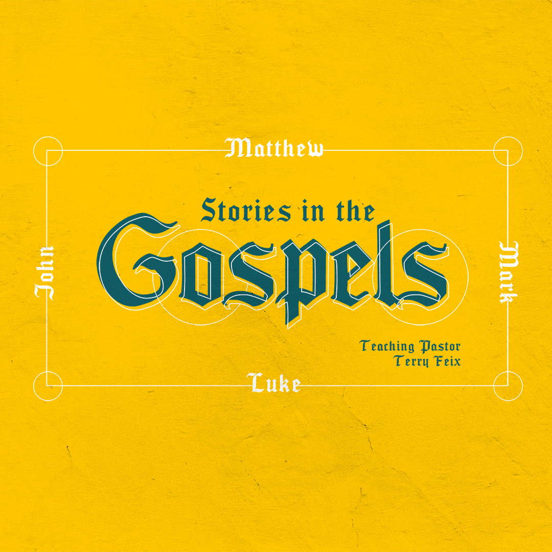 Stories in the Gospels (May 4, 2022)