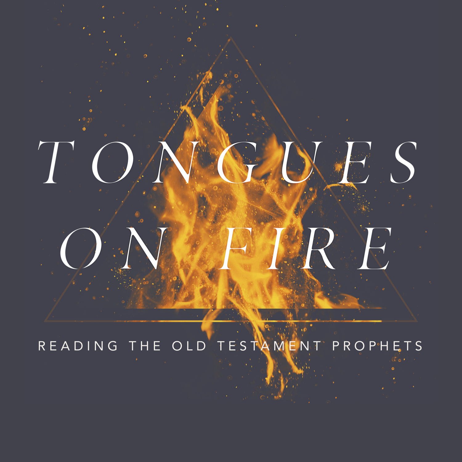 Tongues on Fire - Session 3 - Ezekiel