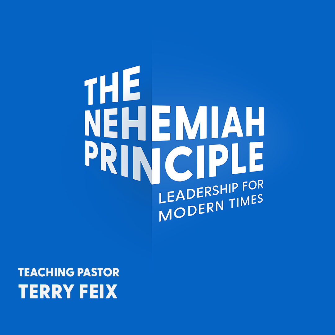 The Nehemiah Principle (August 17, 2022)