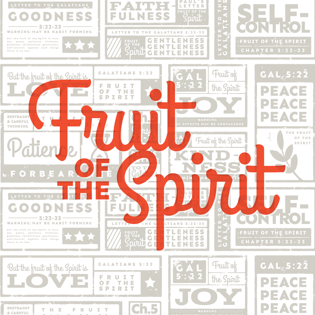 Self-Control | Fruit of the Spirit