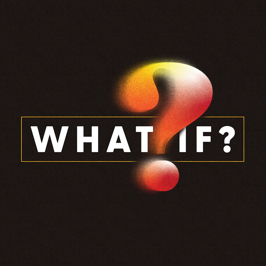 Ep 1: What If...